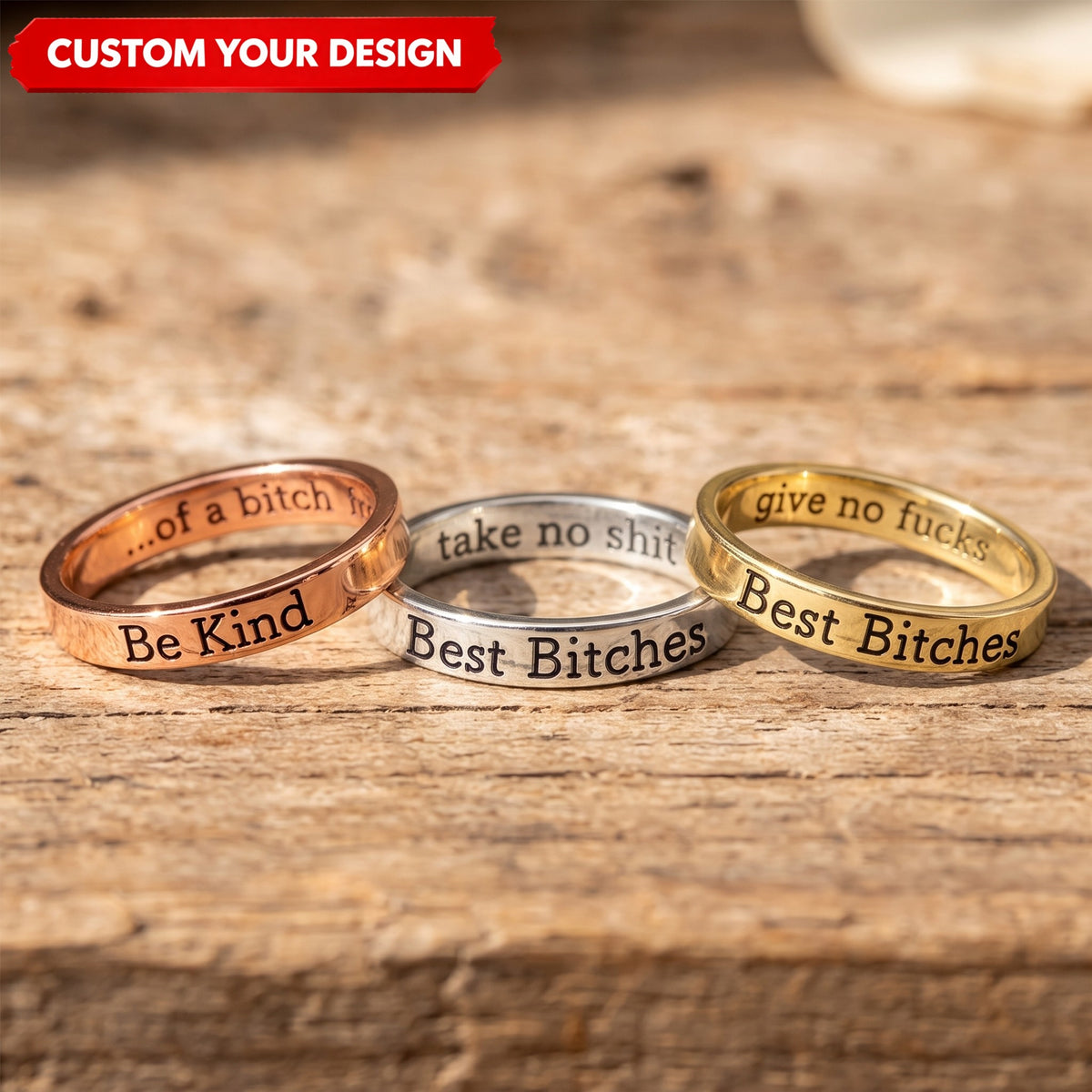 Be Kind...Of A Bi♥ch Mantra Ring Personalized Engraved Name Rings